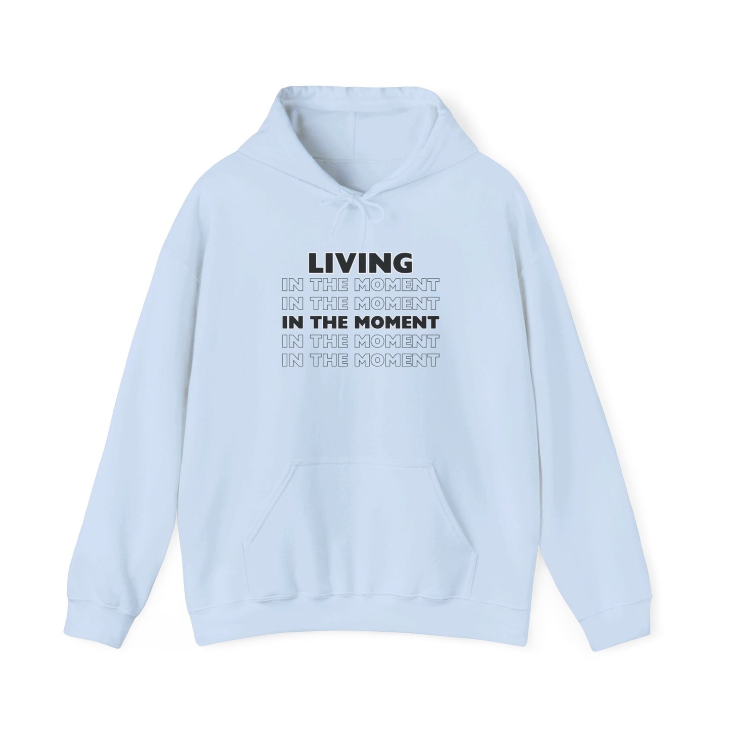 Unisex Hoodie | Awareness Apparel | “Living in the Moment “| Fall Edition Sweatshirt | Long Sleeve | Multiple Colors