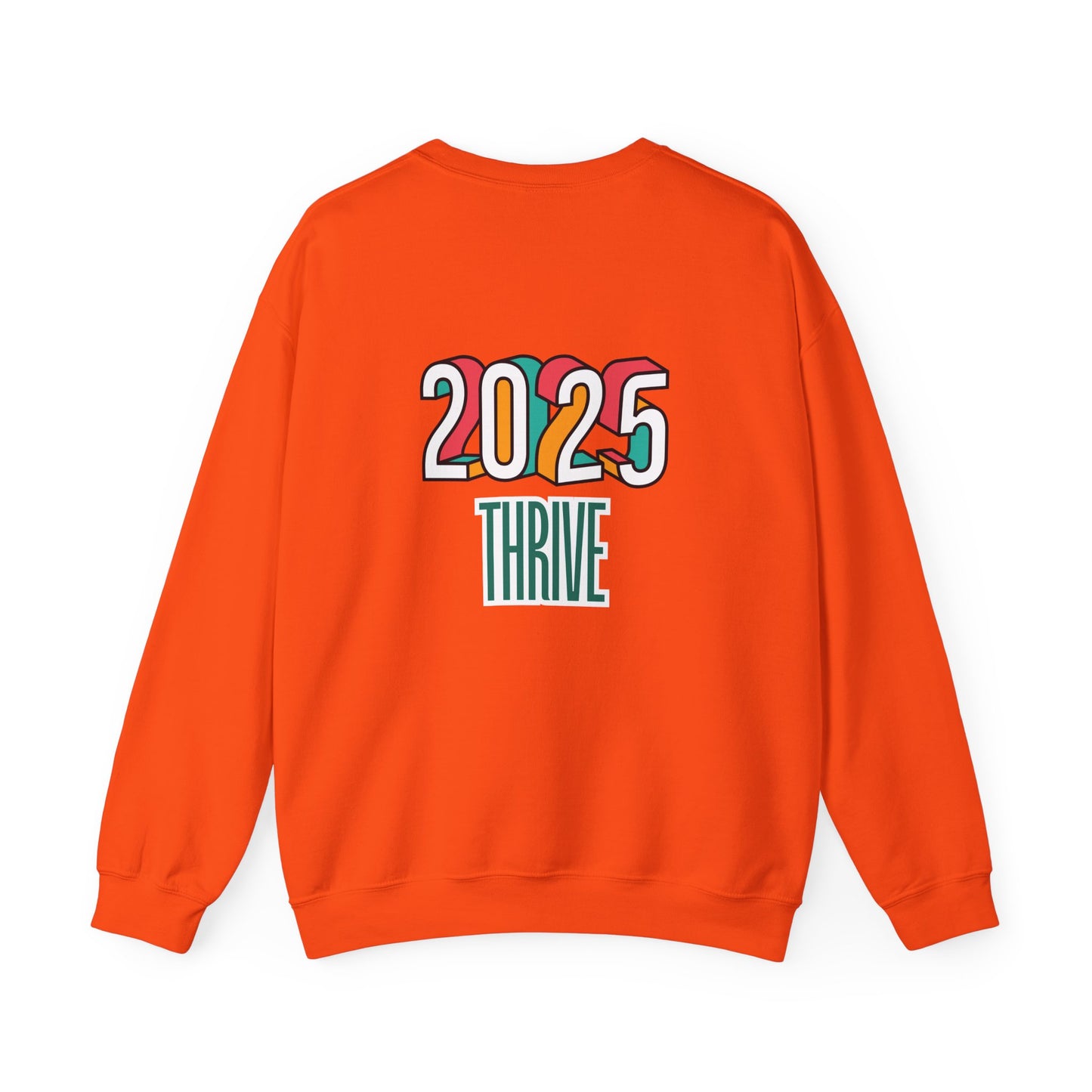 "2025 Thrive" Sweatshirt | Front & Back Design | Awareness Apparel, Limited Holiday Collection | Multi-colors.