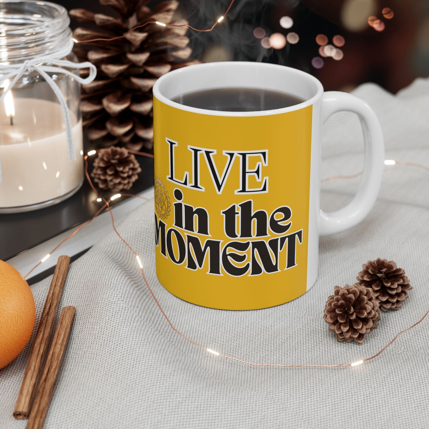 "Enjoy Your Brew with Our "In the Moment..." Coffee/Tea Mug YELLOW | Memorable Mug Collection| Ceramic | BPA and Lead-free, (11oz and 15oz)