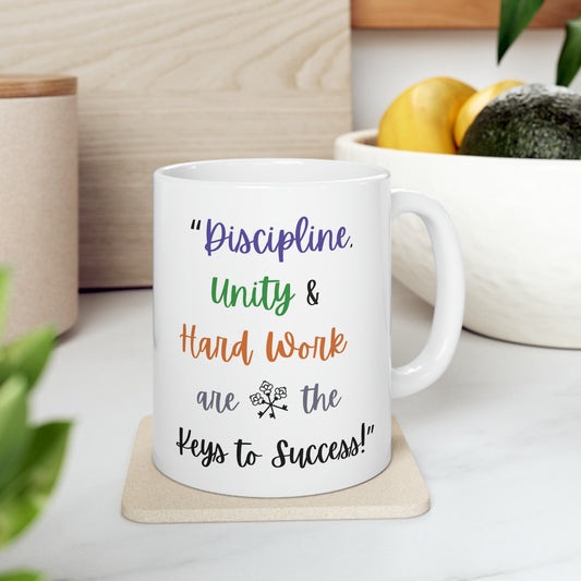 Entrepreneur Mug | "Discipline, Unity & Hard Work Are the Keys to Success"  | Motivational Mug | Ceramic | BPA and Lead-free,11oz