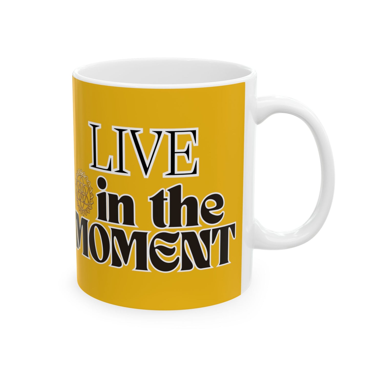 "Enjoy Your Brew with Our "In the Moment..." Coffee/Tea Mug YELLOW | Memorable Mug Collection| Ceramic | BPA and Lead-free, (11oz and 15oz)