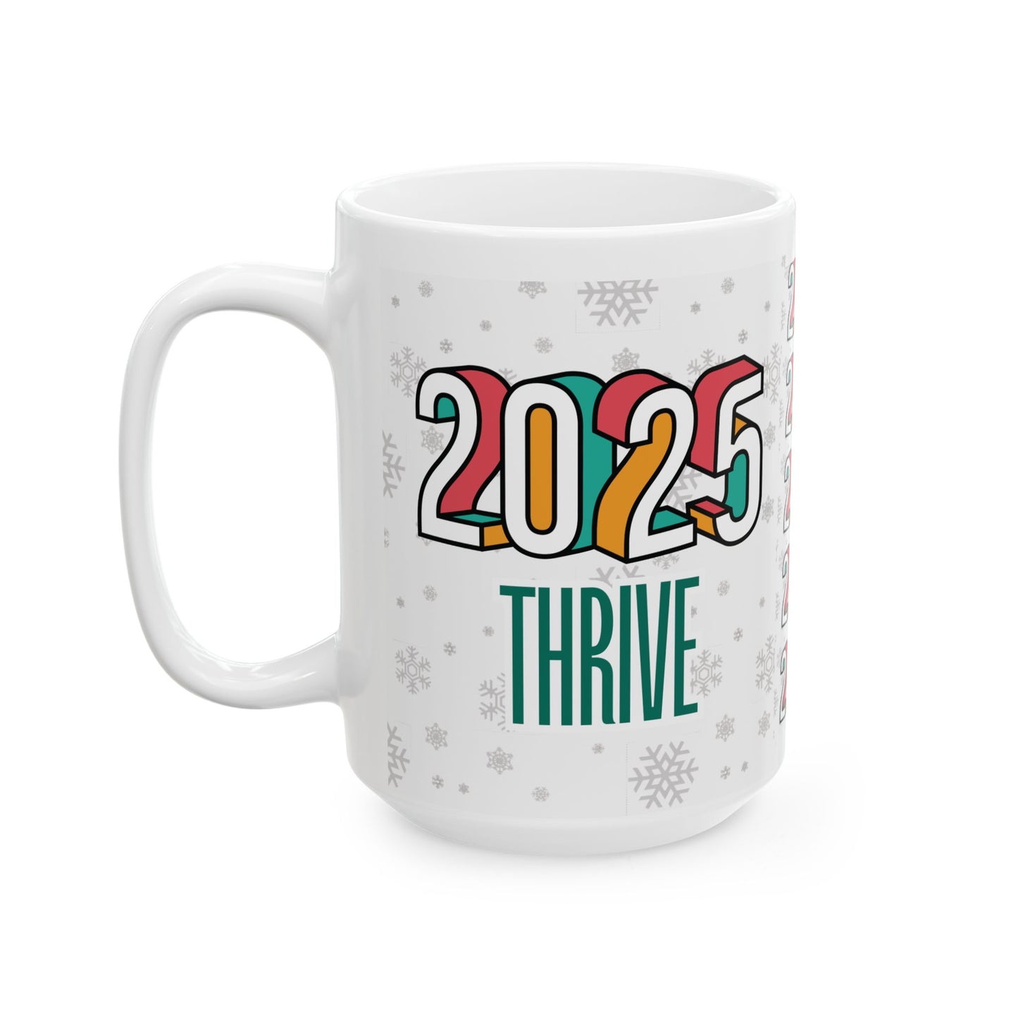 2025 Thrive Mug | Holiday Limited Edition Collection | BPA and Lead-free | (11oz and 15oz)