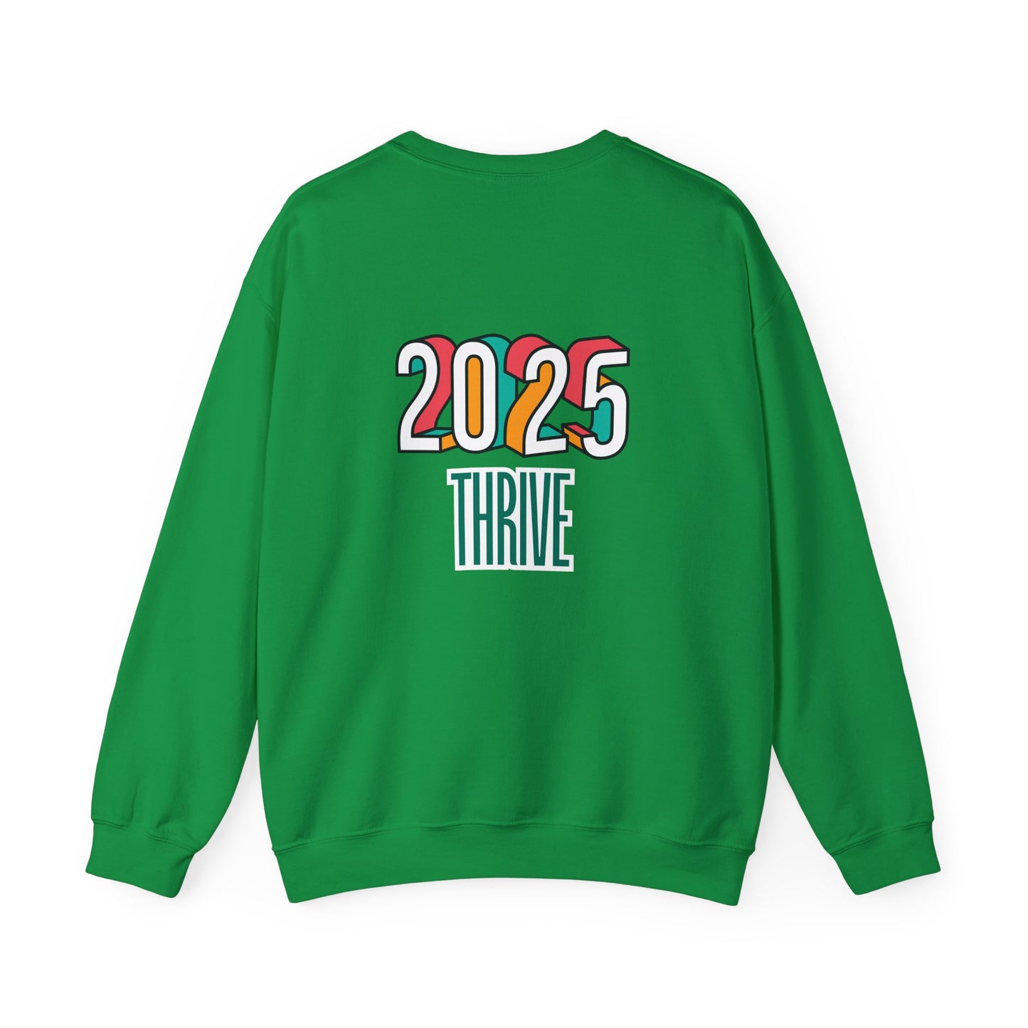 "2025 Thrive" Sweatshirt | Front & Back Design | Awareness Apparel, Limited Holiday Collection | Multi-colors.