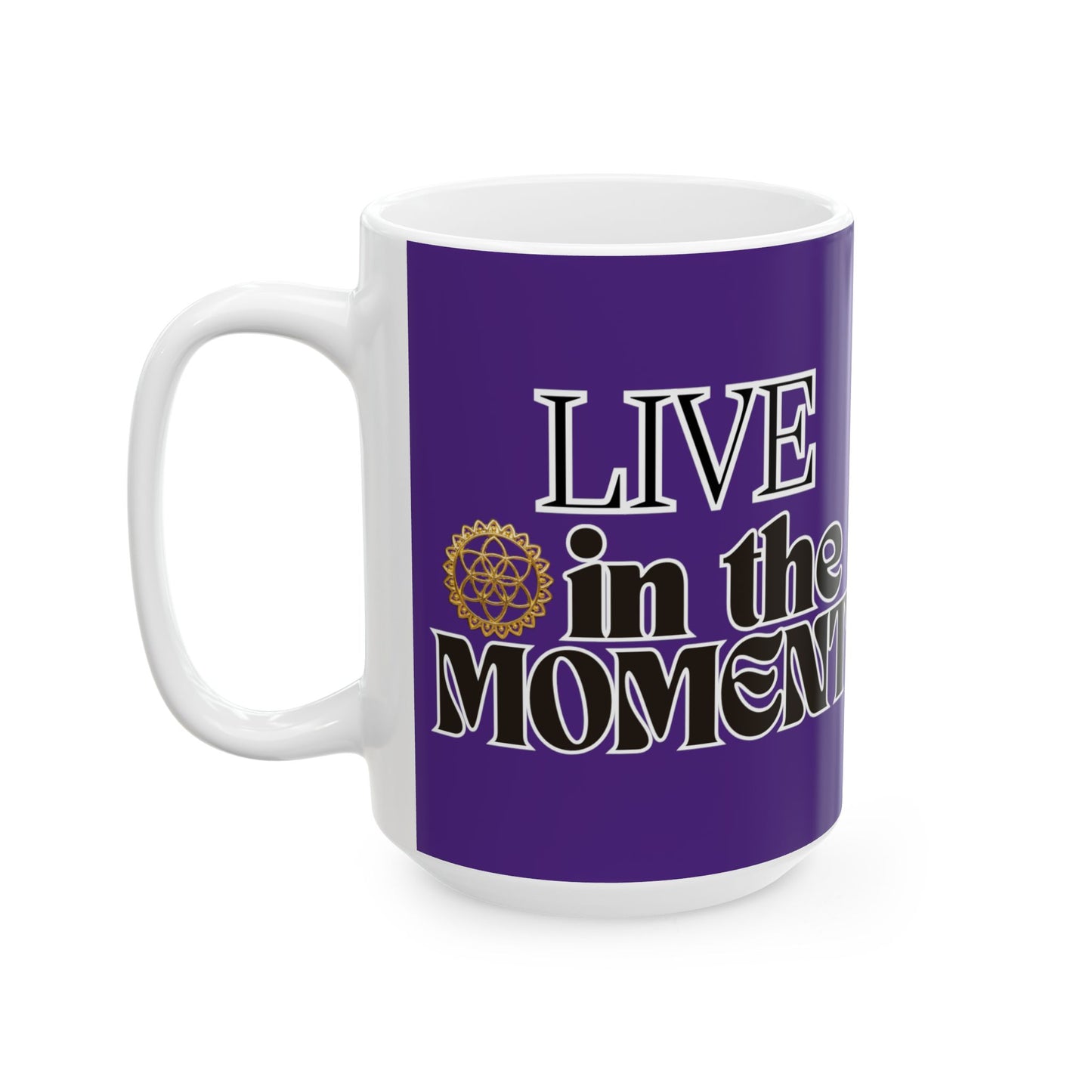 "Enjoy Your Brew with Our "In the Moment..." Coffee/Tea Mug, PURPLE | Memorable Mug Collection| Ceramic | BPA and Lead-free, | (11oz and 15oz)