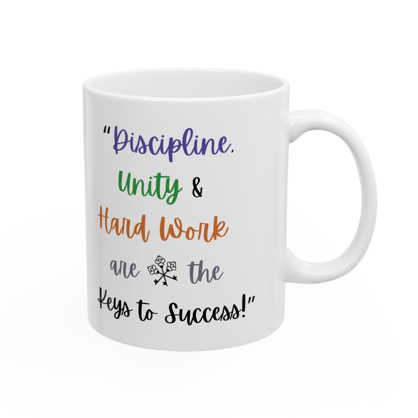 Entrepreneur Mug | "Discipline, Unity & Hard Work Are the Keys to Success"  | Motivational Mug | Ceramic | BPA and Lead-free,11oz