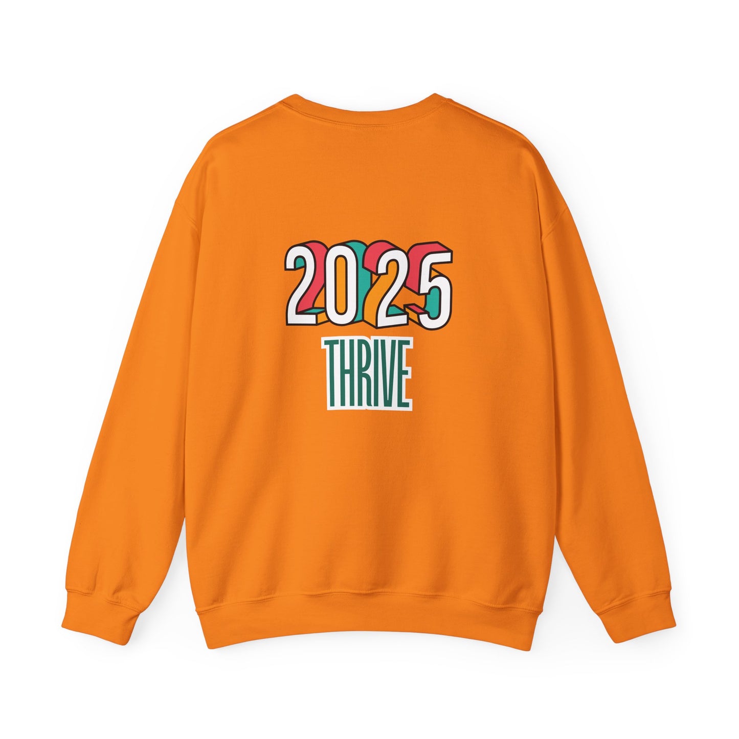 "2025 Thrive" Sweatshirt | Front & Back Design | Awareness Apparel, Limited Holiday Collection | Multi-colors.